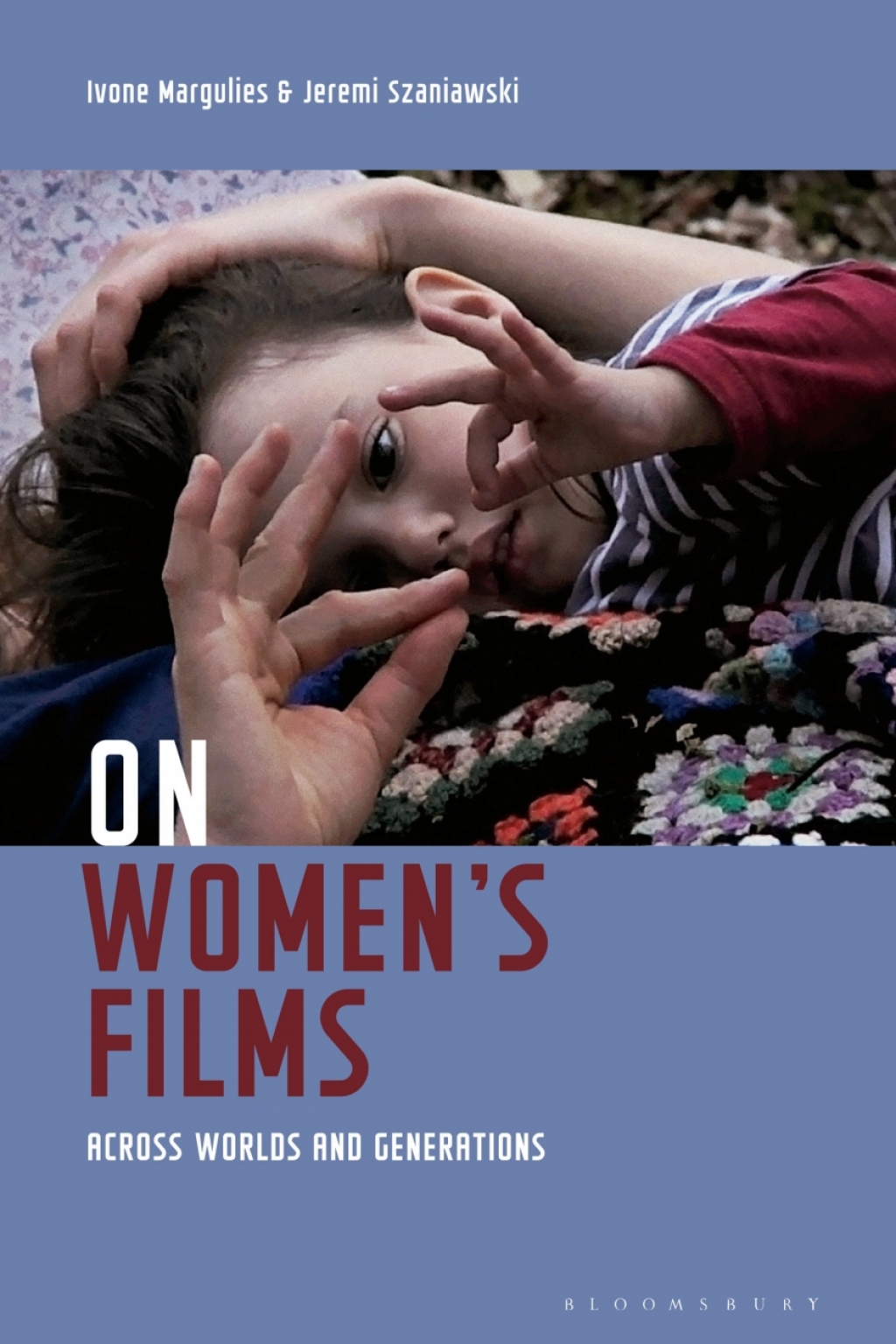 On Women's Films Across Worlds and Generations 1st Edition â€“ PDF/EPUB Version Downloadable