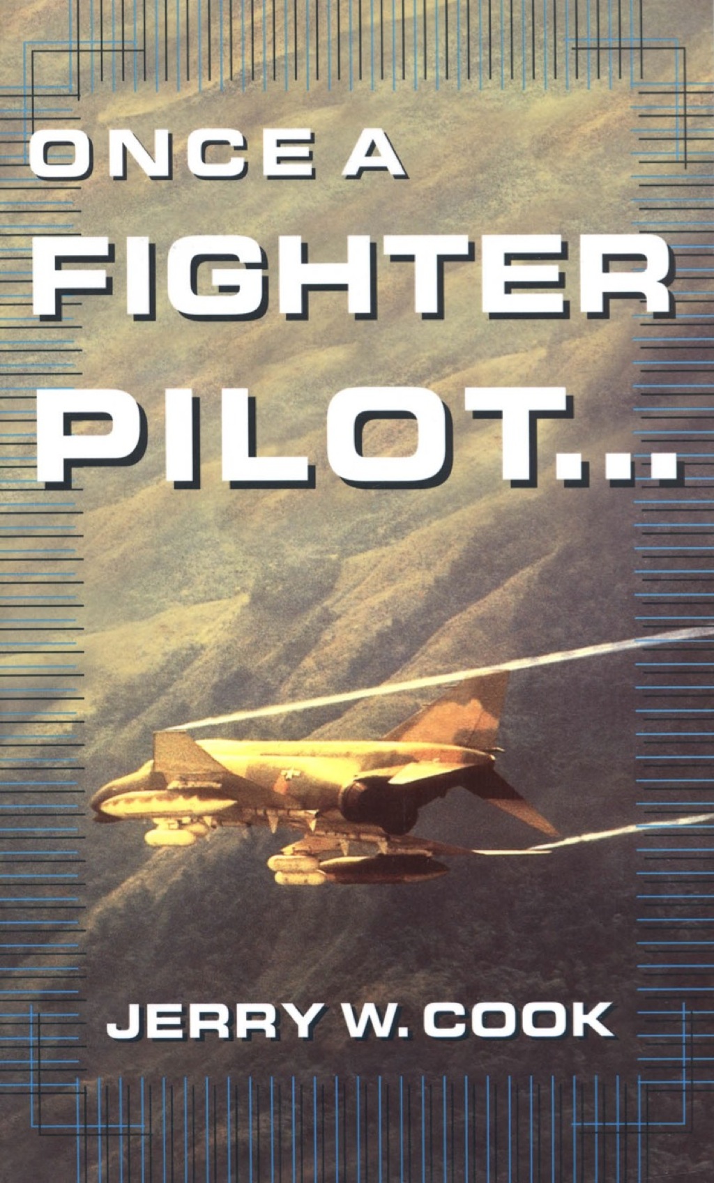 Once A Fighter Pilot 1st Edition - (PDF/EPUB Version)