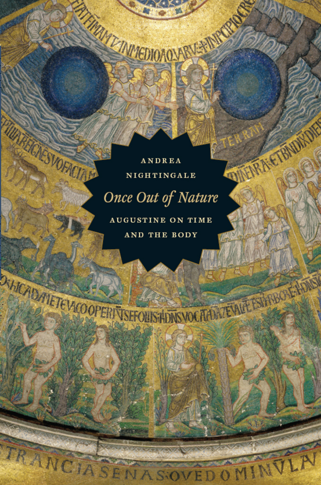 Once Out of Nature Augustine on Time and the Body 1st Edition â€“ PDF/EPUB Version Downloadable