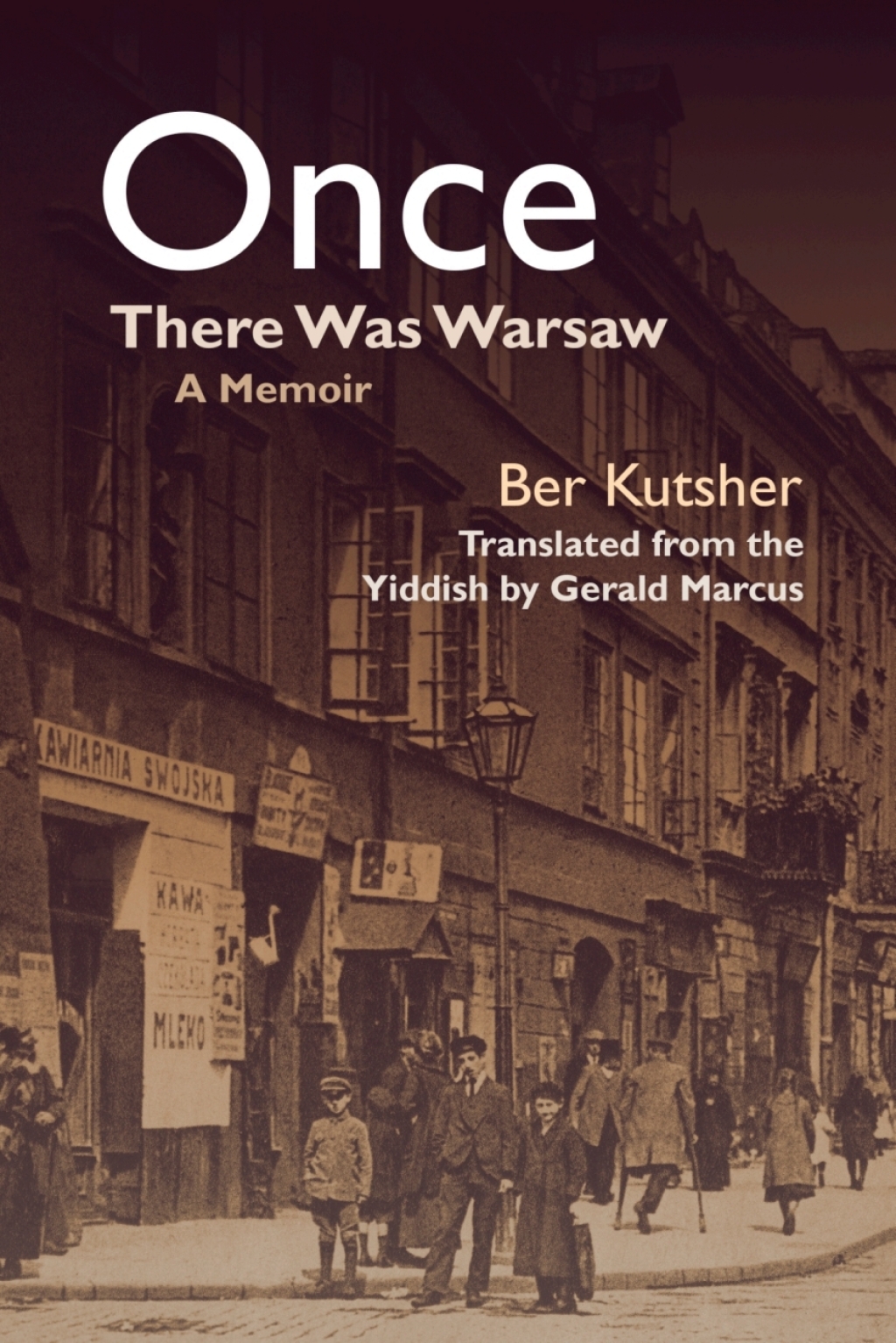 Once There Was Warsaw A Memoir  â€“ PDF/EPUB Version Downloadable
