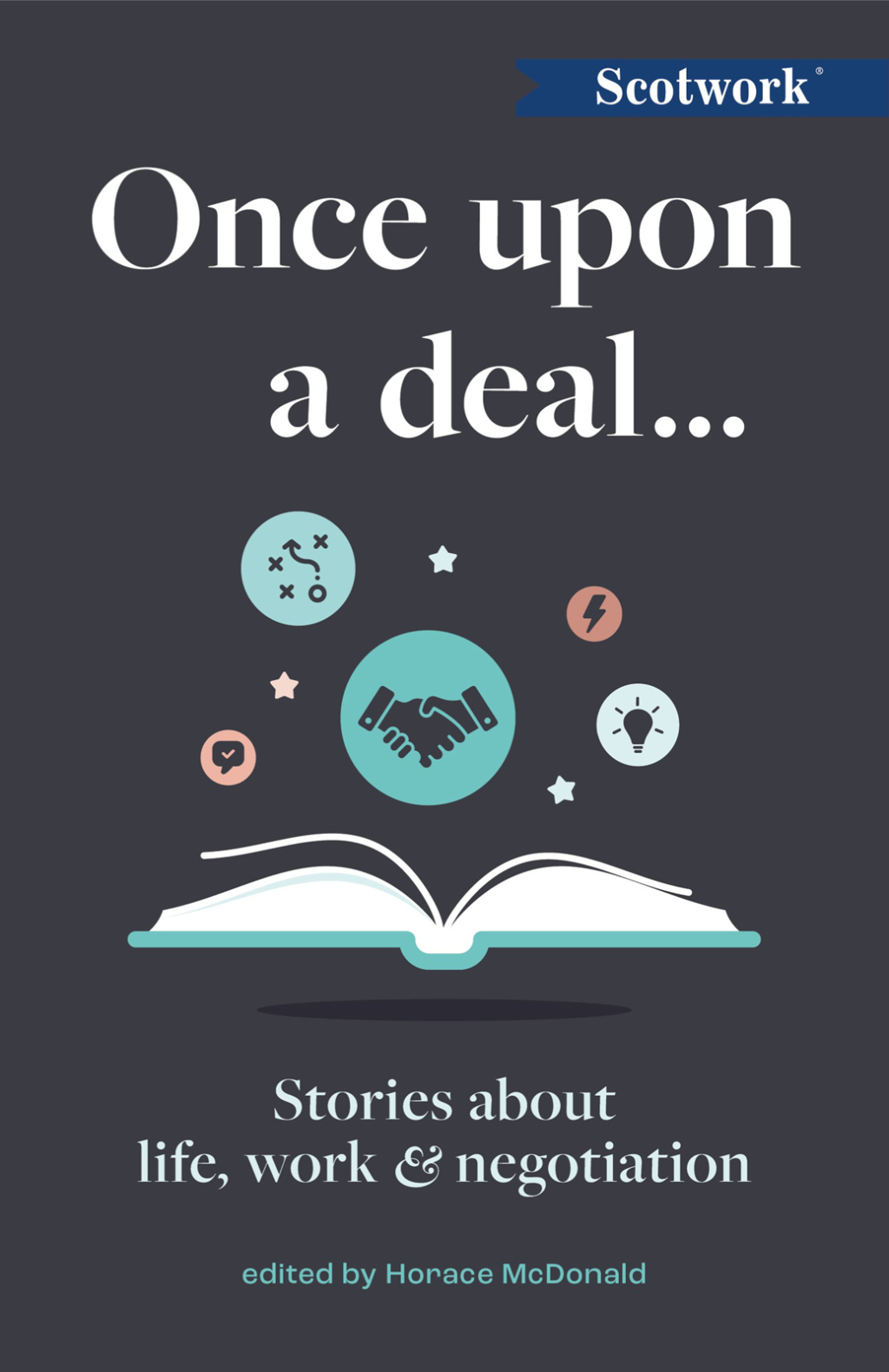 Once Upon a Dealâ€¦ Stories about life, work and negotiation - (PDF/EPUB Version)