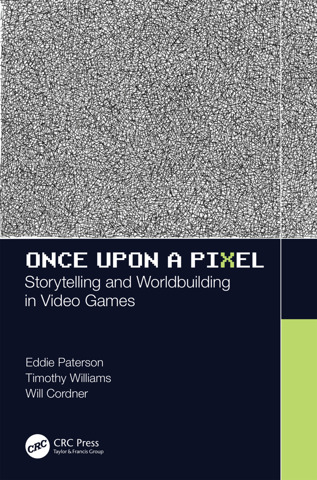 Once Upon a Pixel Storytelling and Worldbuilding in Video Games 1st Edition â€“ PDF/EPUB Version Downloadable