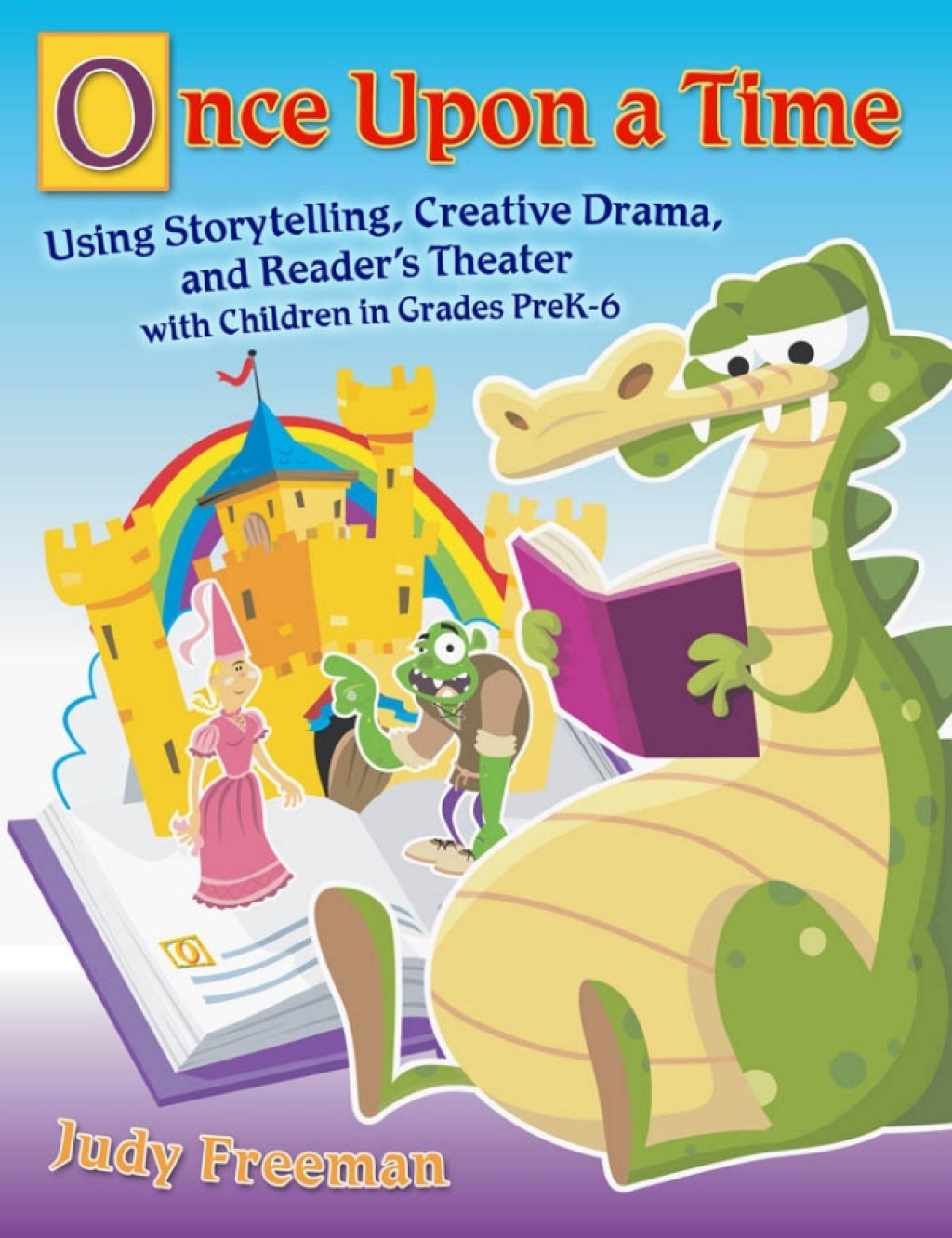 Once Upon a Time Fairy Tales in the Library and Language Arts Classroom for Grades 3-6 1st Edition â€“ PDF/EPUB Version Downloadable