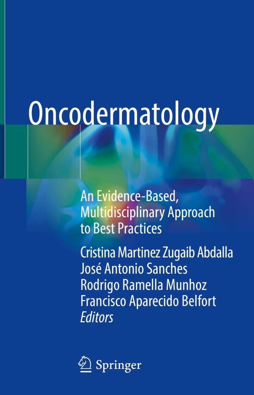 Oncodermatology An Evidence-Based, Multidisciplinary Approach to Best Practices  â€“ PDF/EPUB Version Downloadable
