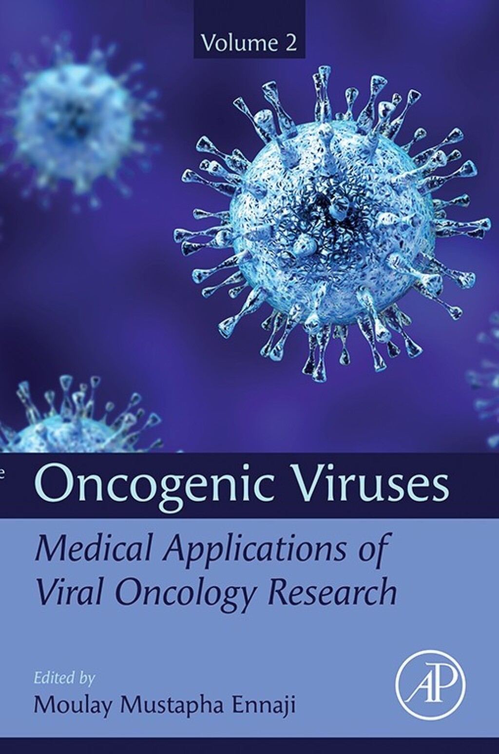 Oncogenic Viruses Volume 2 Medical Applications of Viral Oncology Research 1st Edition â€“ PDF/EPUB Version Downloadable