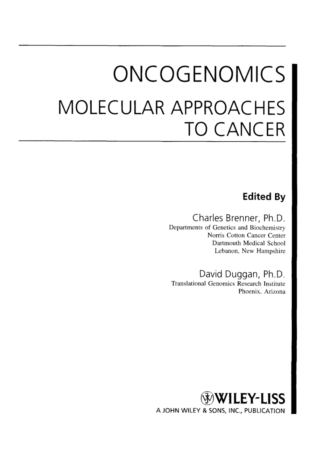Oncogenomics Molecular Approaches to Cancer 1st Edition â€“ PDF/EPUB Version Downloadable