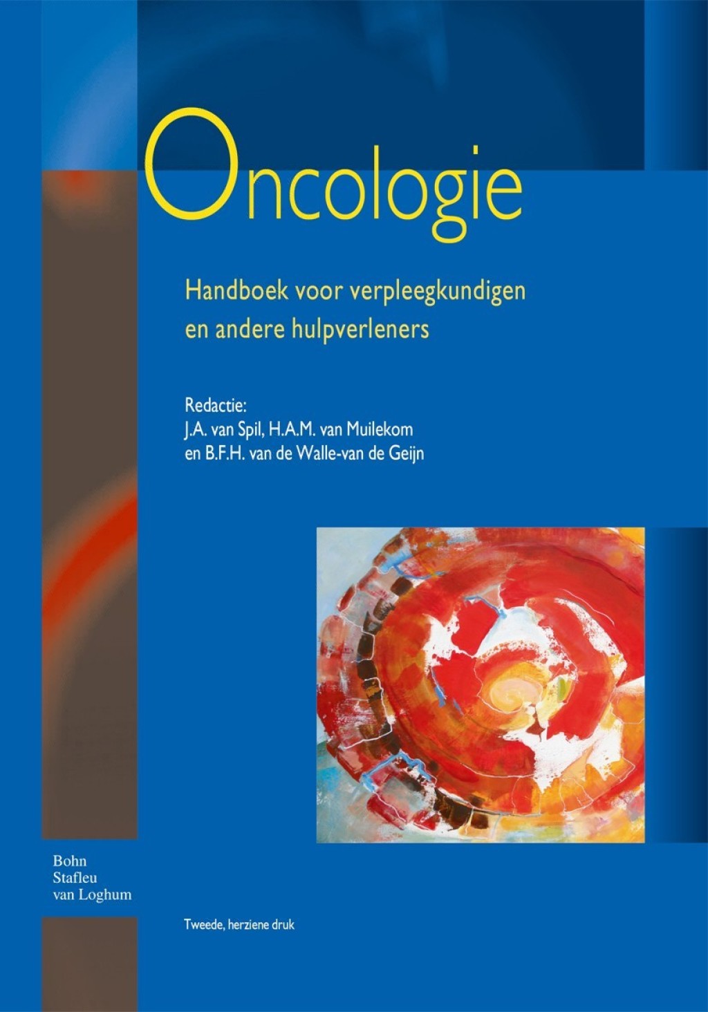 Oncologie Handboek voor verpleegkundigen en andere hulpverleners 2nd Edition â€“ PDF/EPUB Version Downloadable