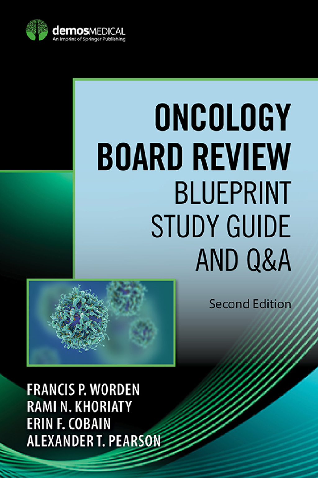 Oncology Board Review, Second Edition Blueprint Study Guide and Q&A 2nd Edition â€“ PDF/EPUB Version Downloadable