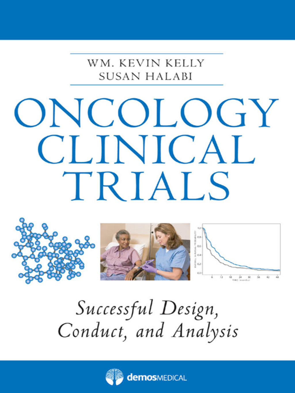 Oncology Clinical Trials Successful Design, Conduct and Analysis 1st Edition â€“ PDF/EPUB Version Downloadable