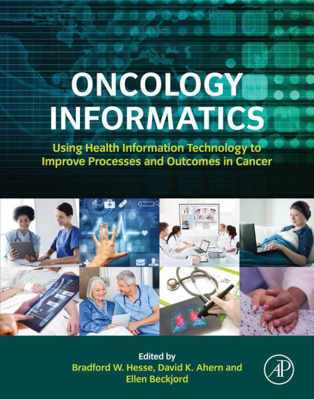 Oncology Informatics: Using Health Information Technology to Improve Processes and Outcomes in Cancer  â€“ PDF/EPUB Version Downloadable