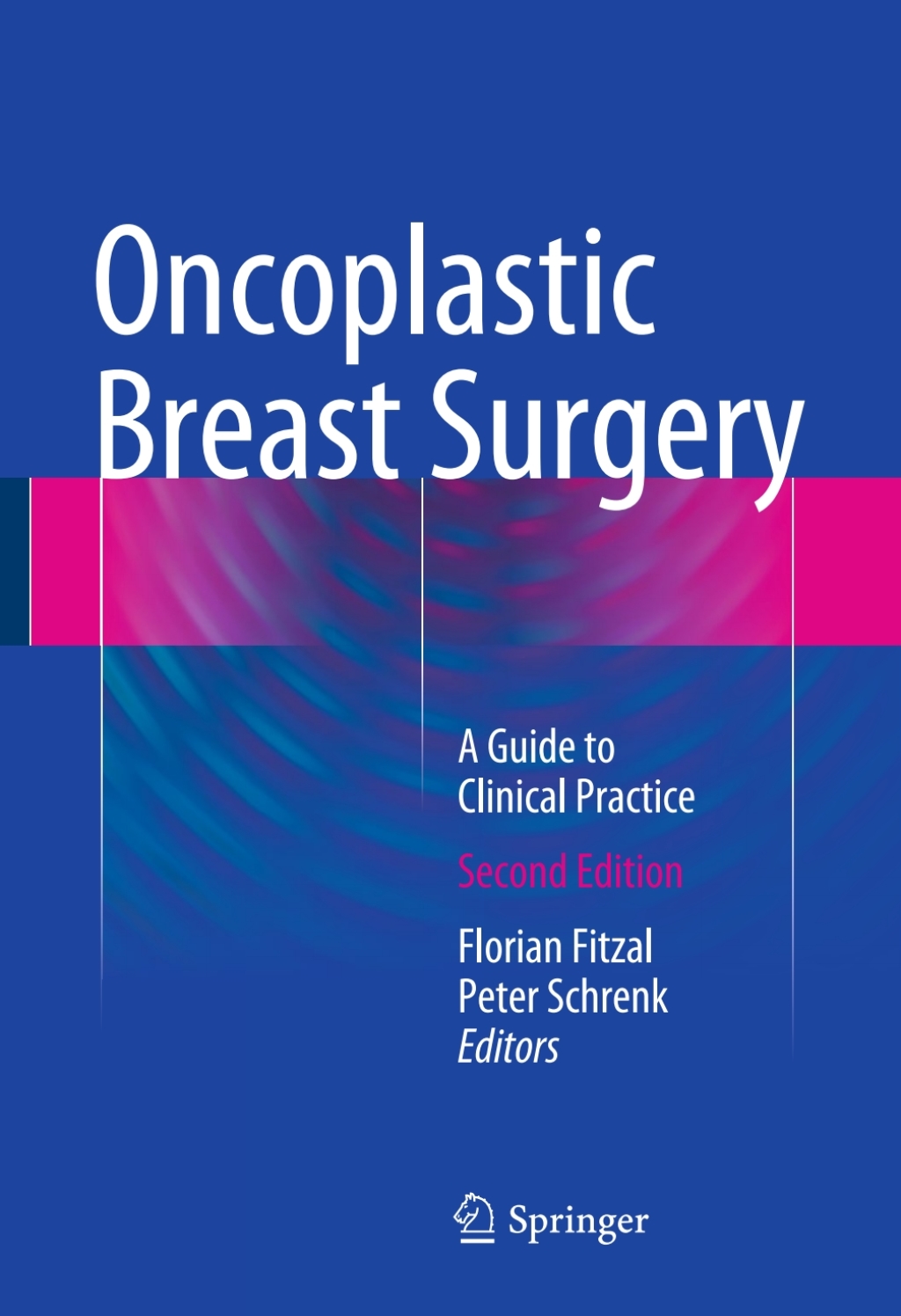 Oncoplastic Breast Surgery A Guide to Clinical Practice 2nd Edition â€“ PDF/EPUB Version Downloadable