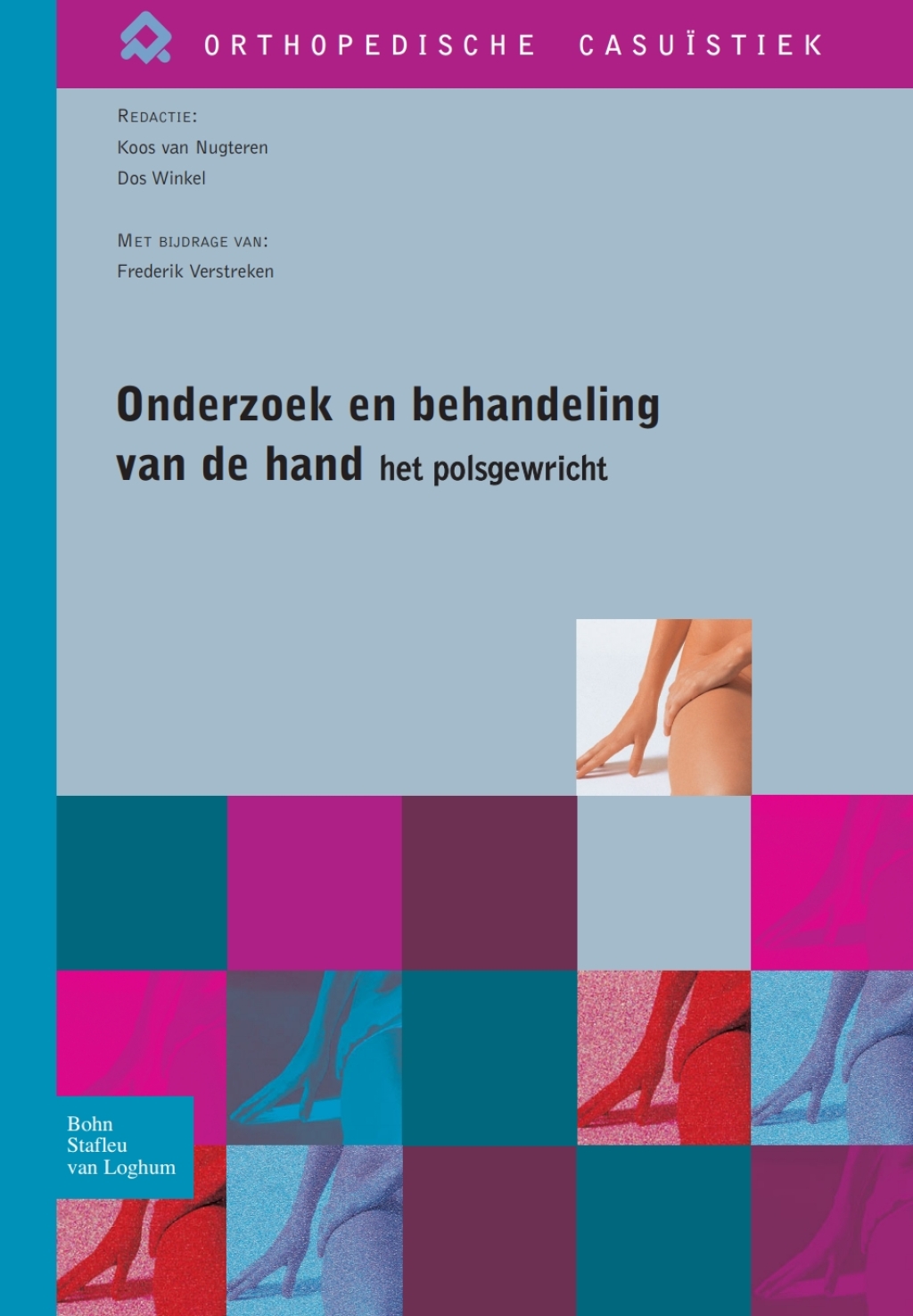 Onderzoek en behandeling van de hand â€“ het polsgewricht  â€“ PDF/EPUB Version Downloadable