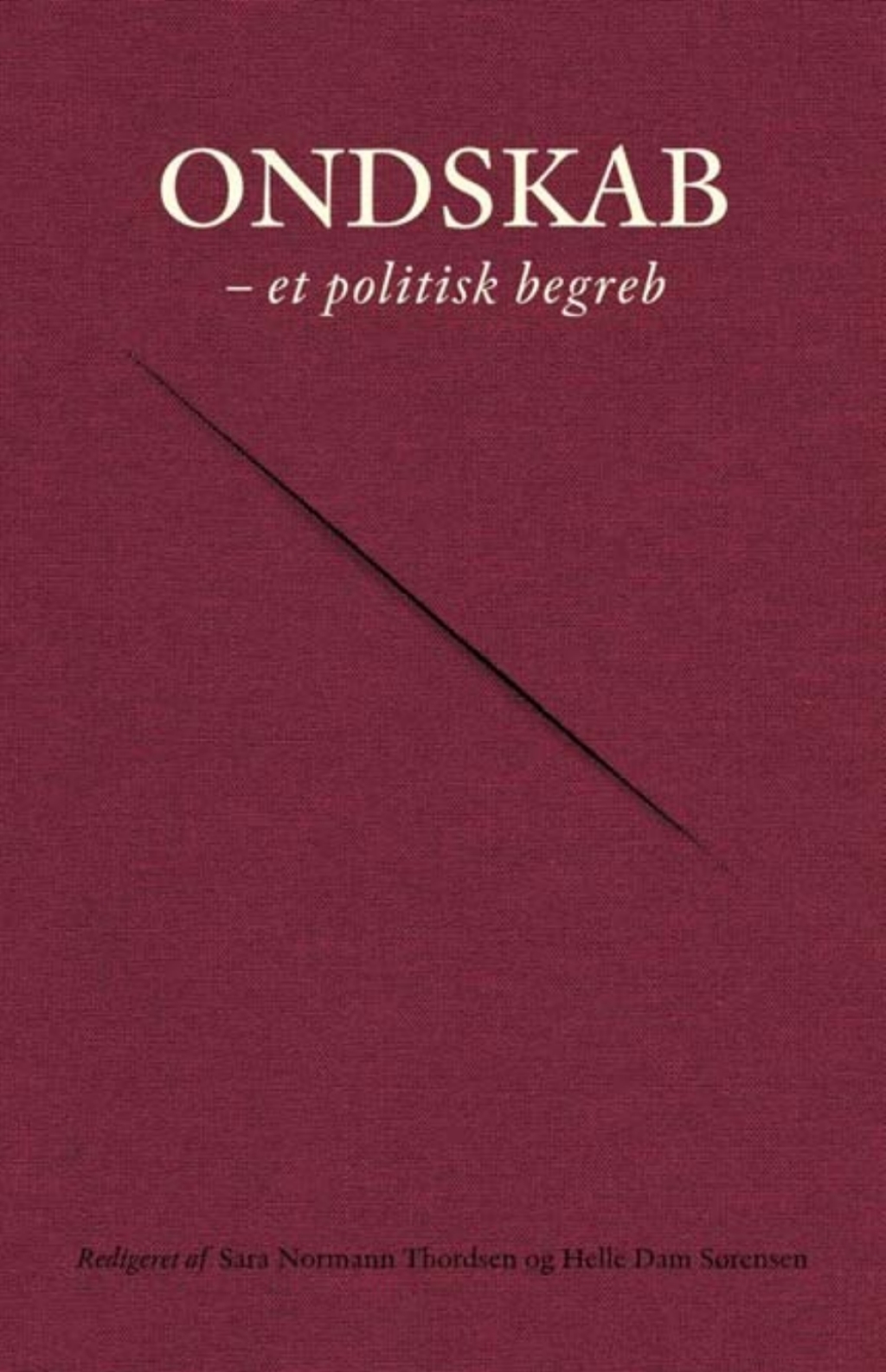 Ondskab - et politisk begreb 1st Edition â€“ PDF/EPUB Version Downloadable