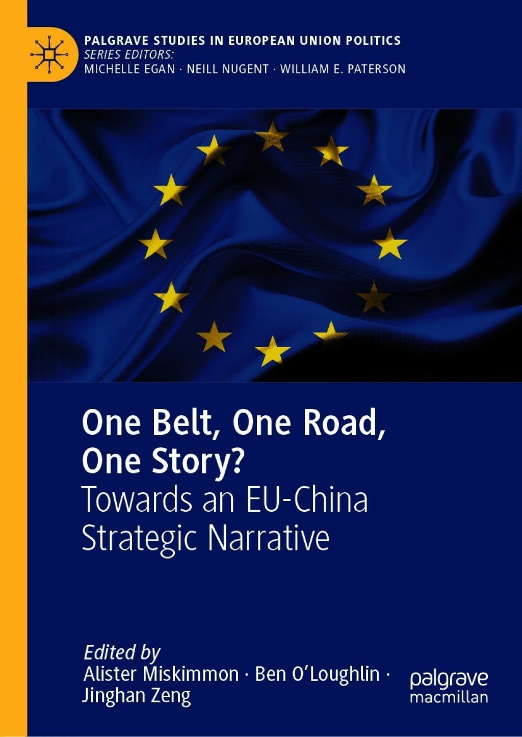 One Belt, One Road, One Story? Towards an EU-China Strategic Narrative 1st Edition â€“ PDF/EPUB Version Downloadable