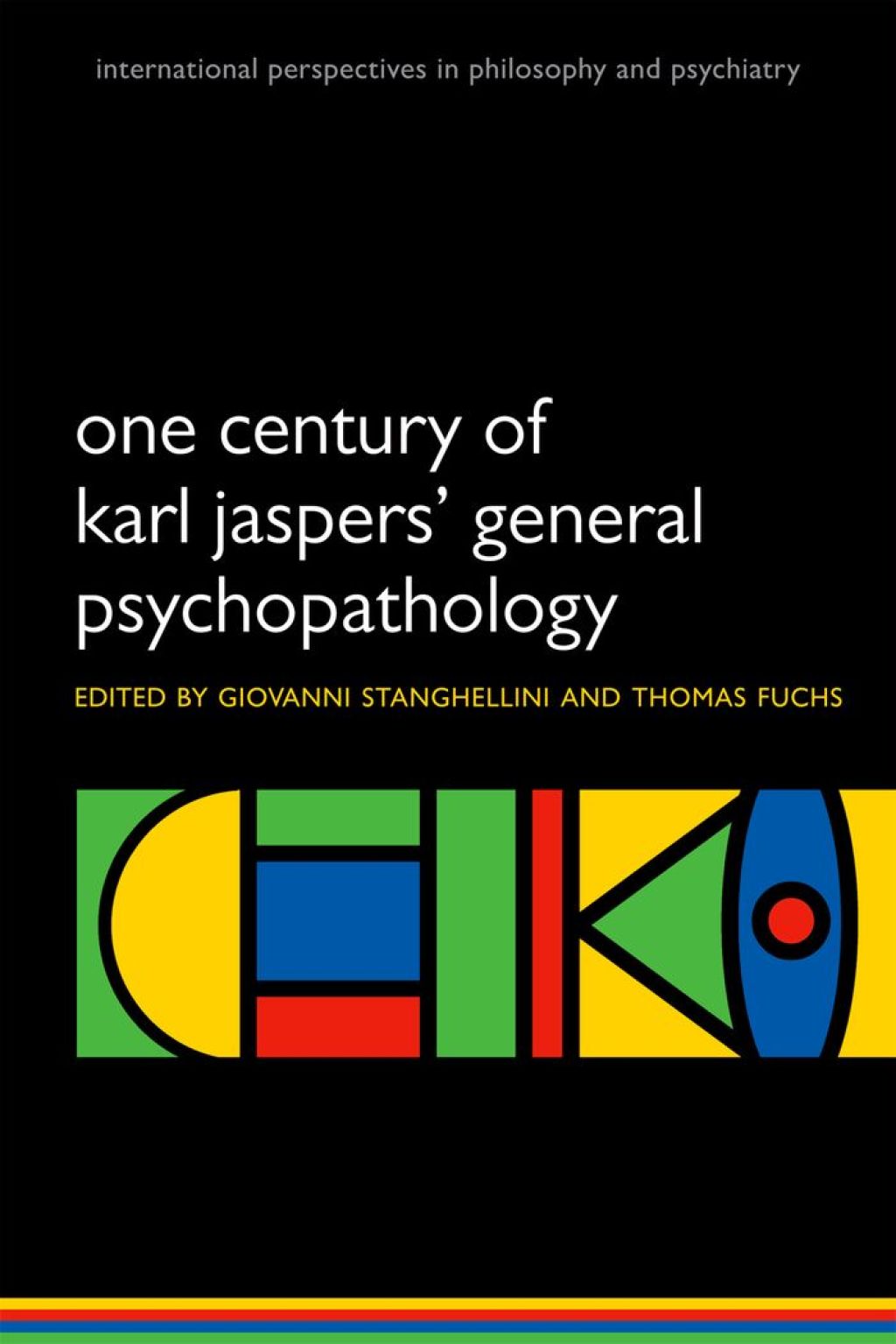 One Century of Karl Jaspers' General Psychopathology 1st Edition â€“ PDF/EPUB Version Downloadable