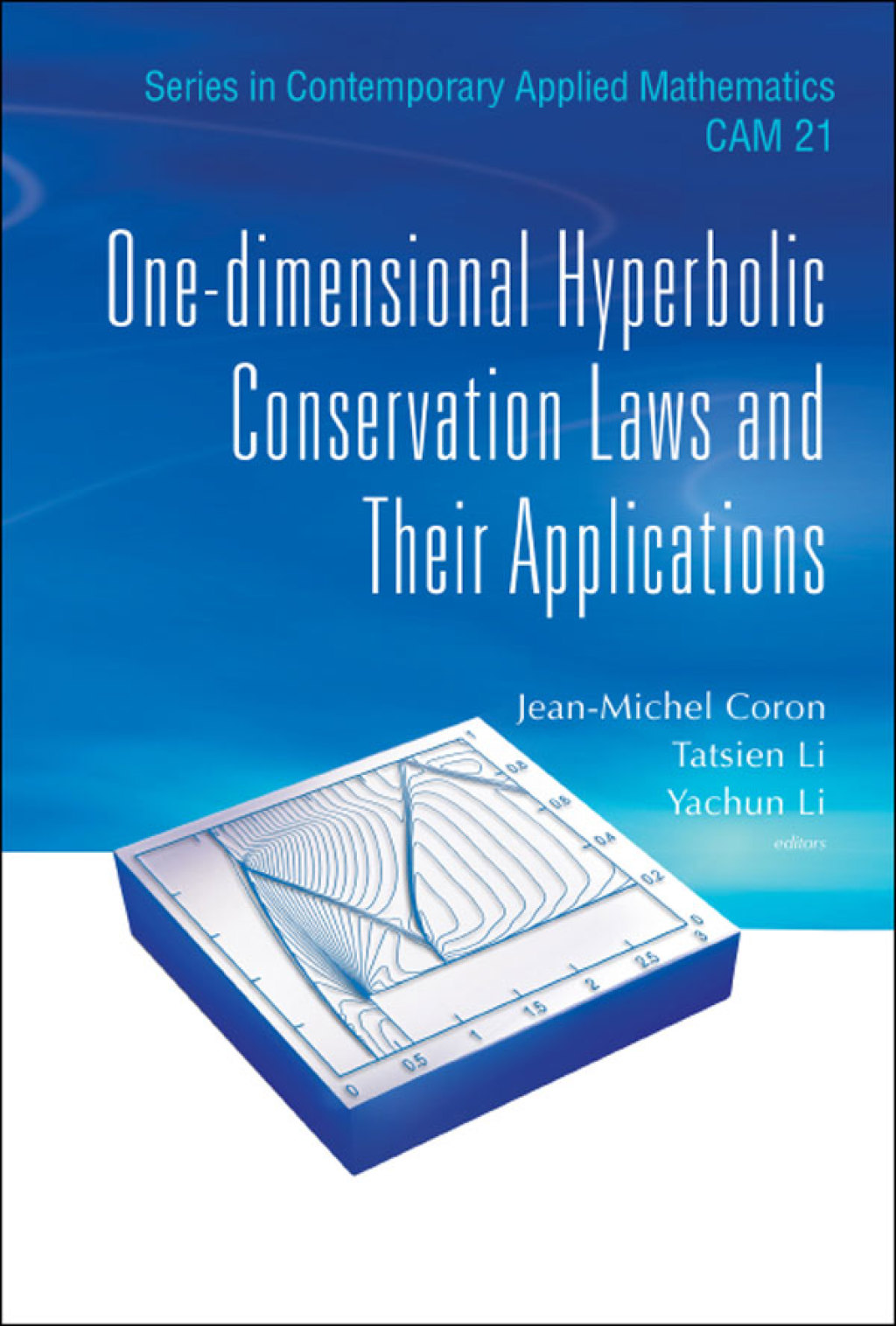 One-Dimensional Hyperbolic Conservation Laws and Their Applications  â€“ PDF/EPUB Version Downloadable