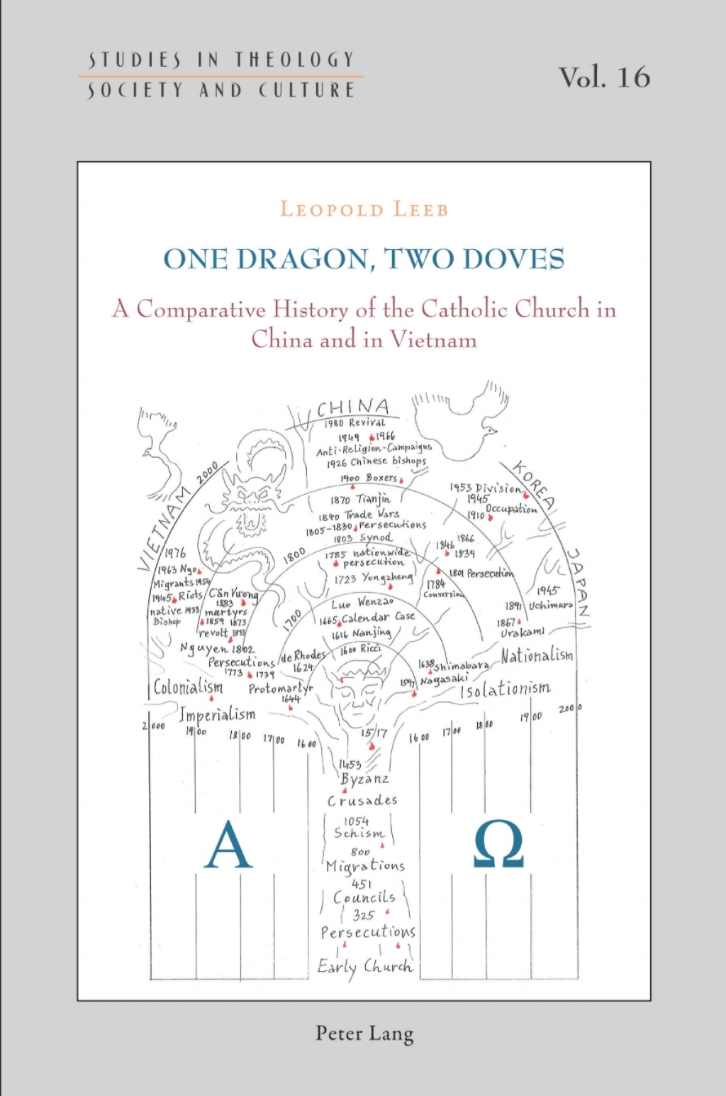 One Dragon, Two Doves A Comparative History of the Catholic Church in China and in Vietnam 1st Edition â€“ PDF/EPUB Version Downloadable