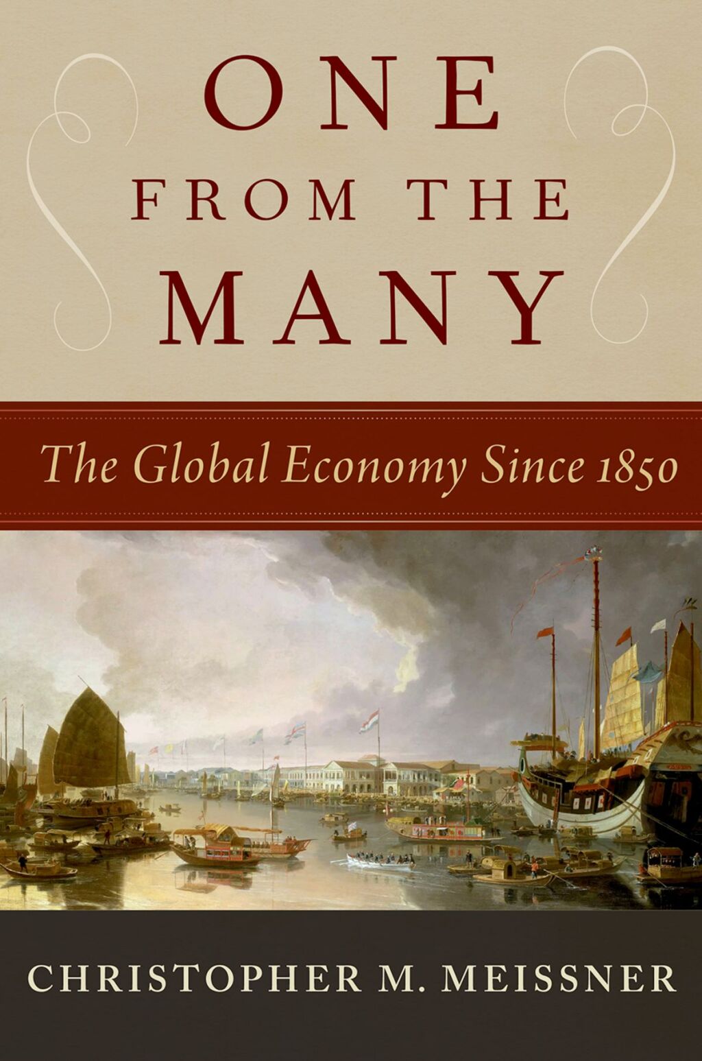 One From the Many The Global Economy Since 1850 1st Edition - (PDF/EPUB Version)