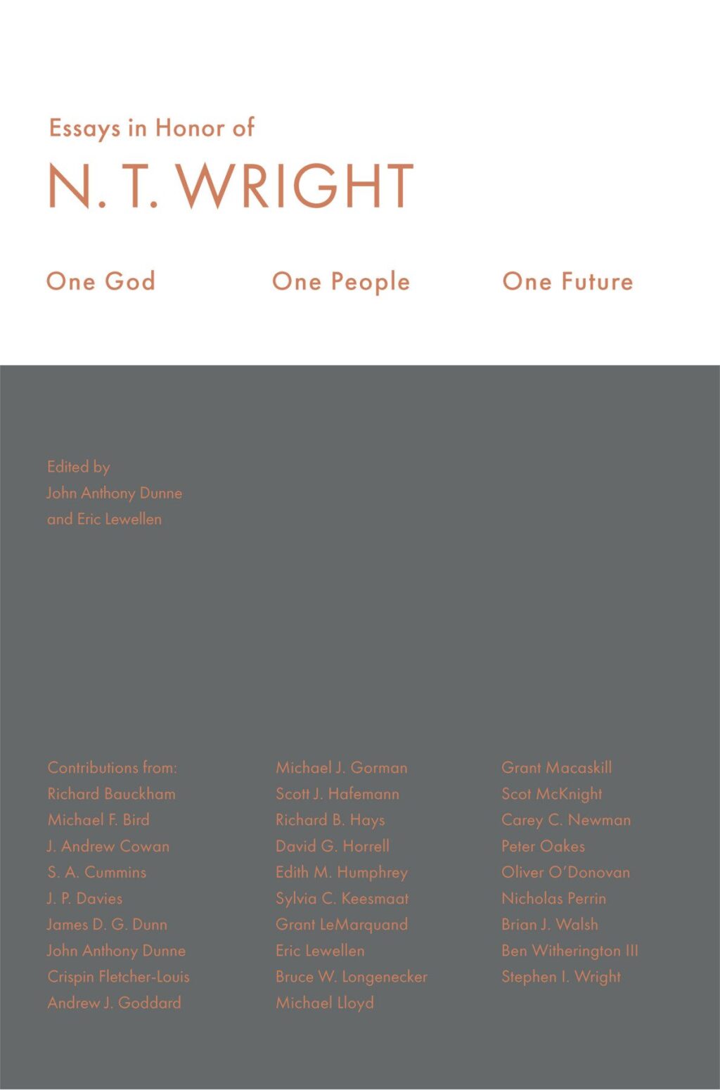 One God, One People, One Future Essays In Honor Of N. T. Wright  â€“ PDF/EPUB Version Downloadable
