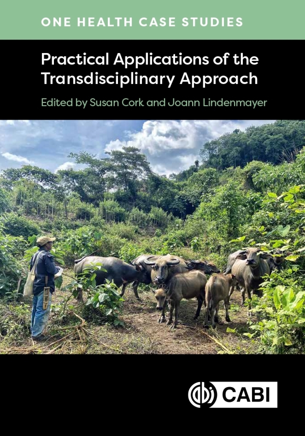 One Health Case Studies Practical Applications of the Transdisciplinary Approach  â€“ PDF/EPUB Version Downloadable