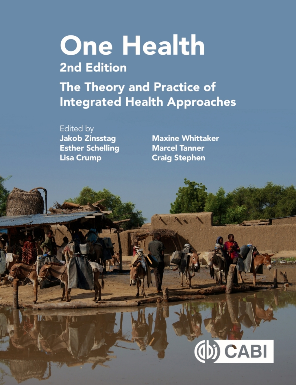 One Health The Theory and Practice of Integrated Health Approaches 2nd Edition â€“ PDF/EPUB Version Downloadable