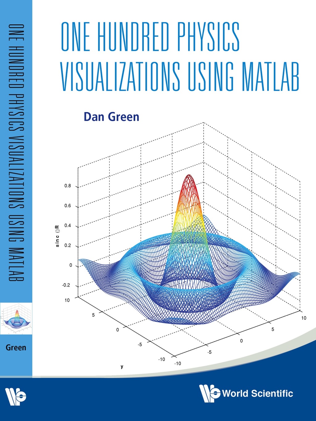 One Hundred Physics Visualizations Using MATLAB: (With DVD-ROM)  â€“ PDF/EPUB Version Downloadable