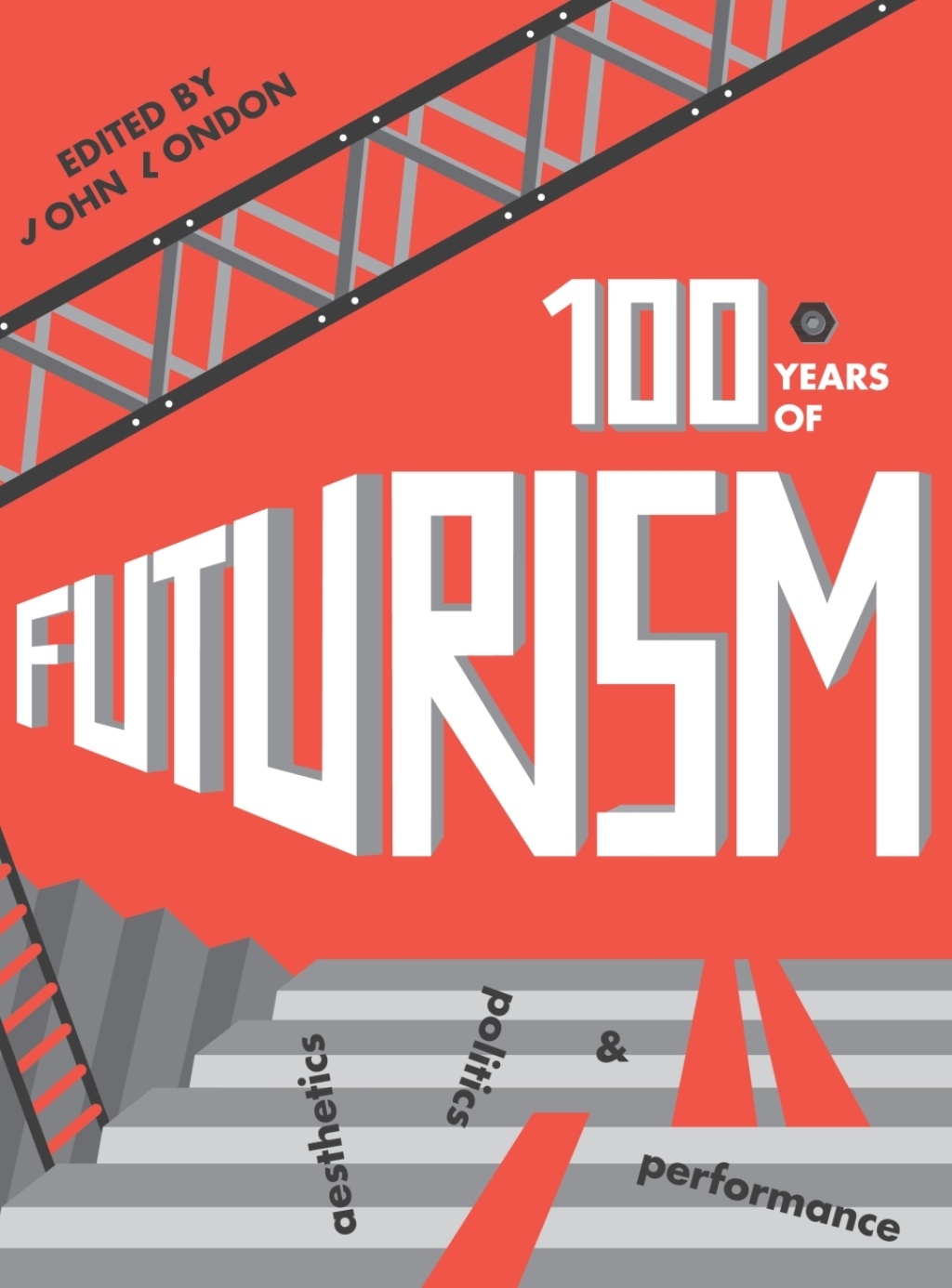 One Hundred Years of Futurism Aesthetics, Politics and Performance 1st Edition – PDF/EPUB Version Downloadable One Hundred Years of Futurism Aesthetics, Politics and Performance 1st Edition – PDF/EPUB Version Downloadable - Image 1