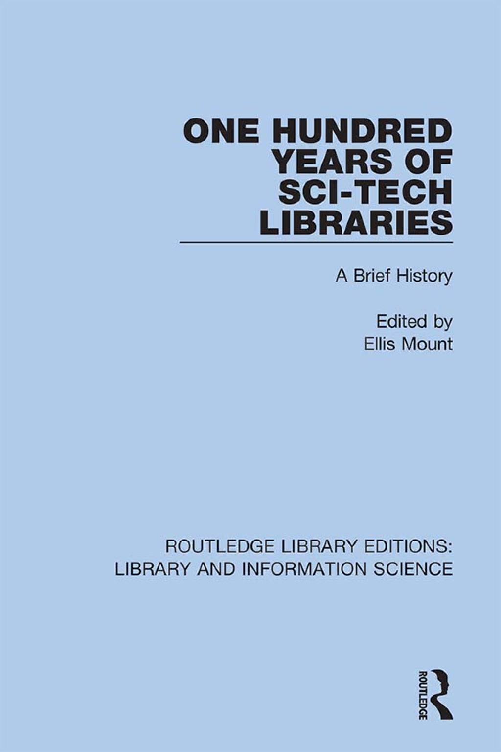 One Hundred Years of Sci-Tech Libraries A Brief History 1st Edition â€“ PDF/EPUB Version Downloadable
