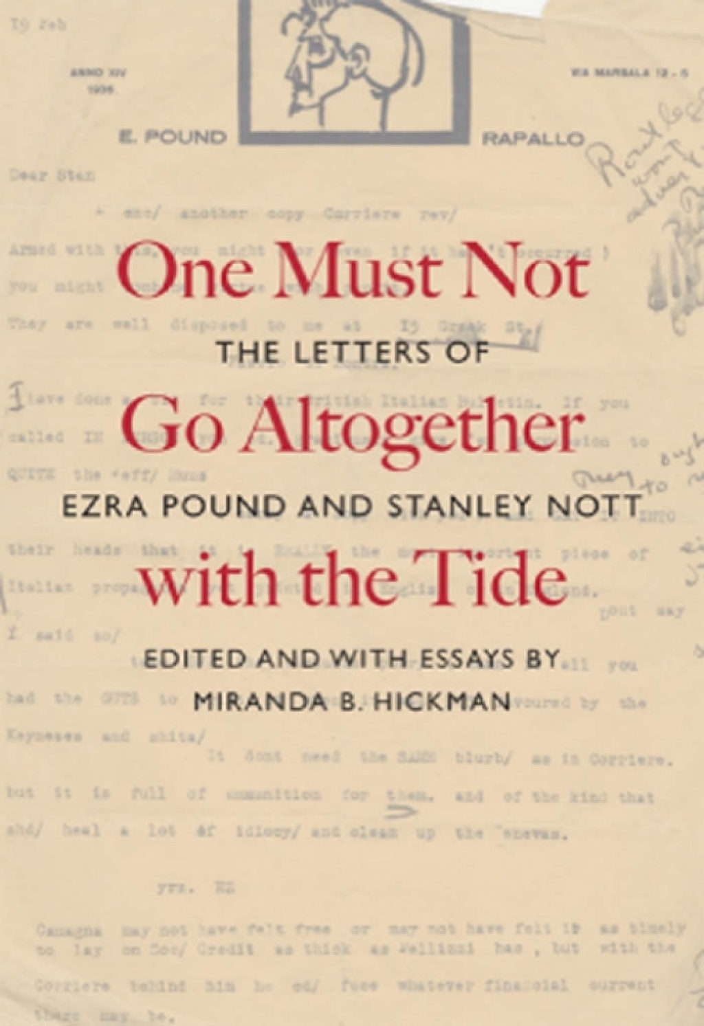 One Must Not Go Altogether with the Tide The Letters of Ezra Pound and Stanley Nott  â€“ PDF/EPUB Version Downloadable