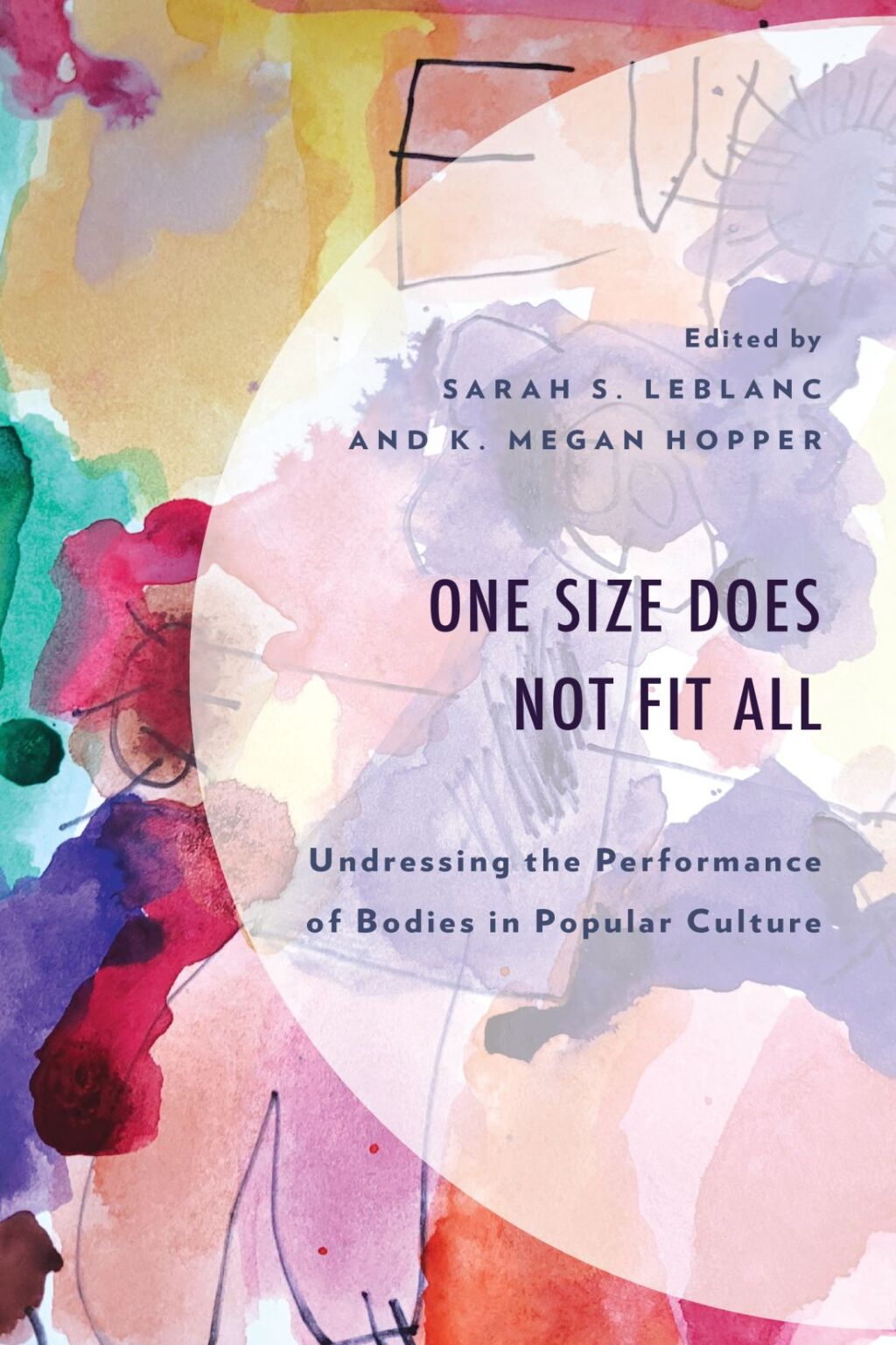 One Size Does Not Fit All Undressing the Performance of Bodies in Popular Culture 1st Edition – PDF/EPUB Version Downloadable