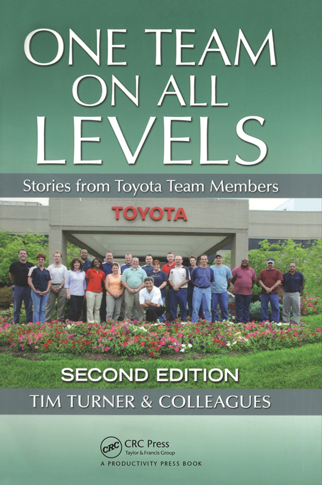 One Team on All Levels Stories from Toyota Team Members, Second Edition 2nd Edition â€“ PDF/EPUB Version Downloadable