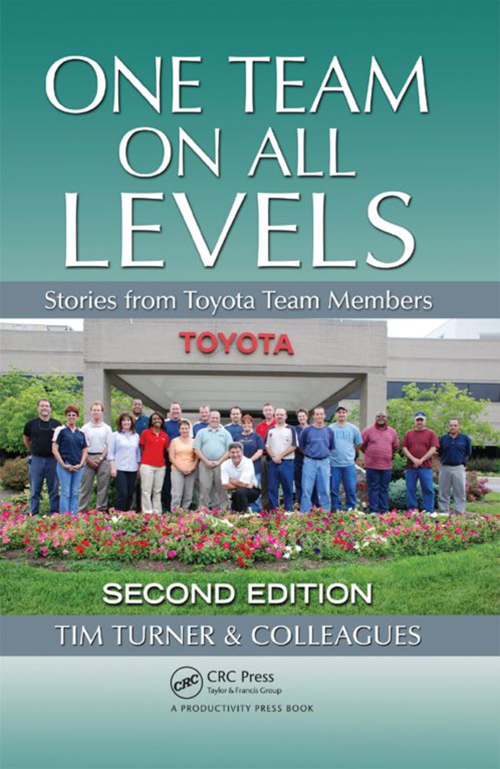 One Team on All Levels Stories from Toyota Team Members, Second Edition 2nd Edition - (PDF/EPUB Version)