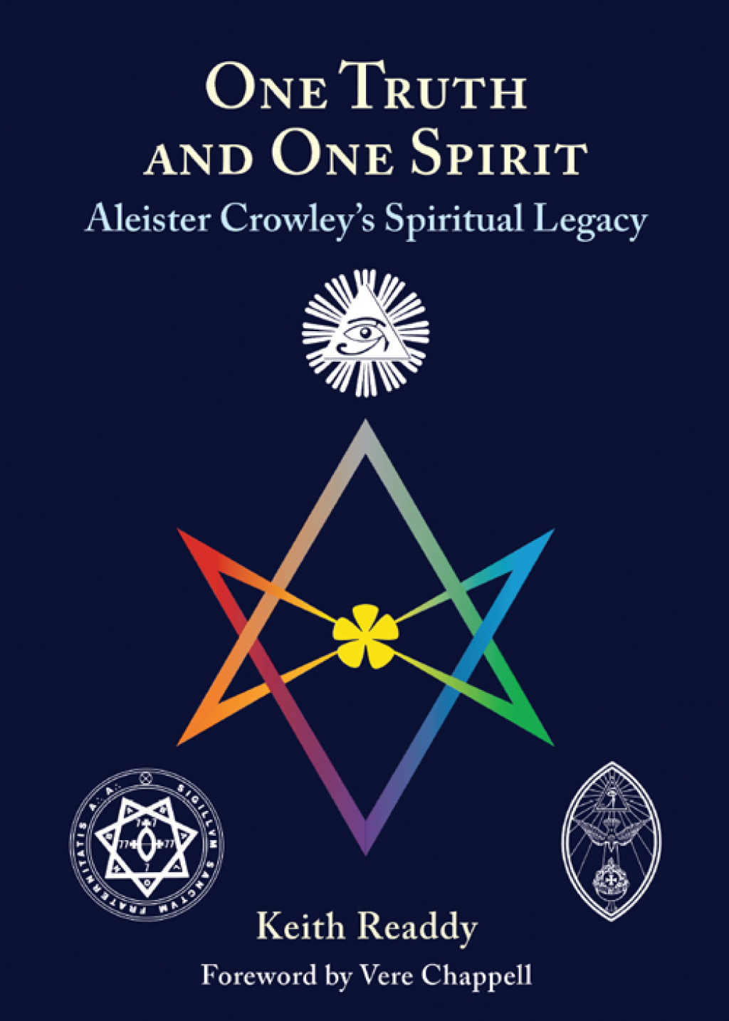 One Truth and One Spirit Aleister Crowley's Spiritual Legacy  â€“ PDF/EPUB Version Downloadable