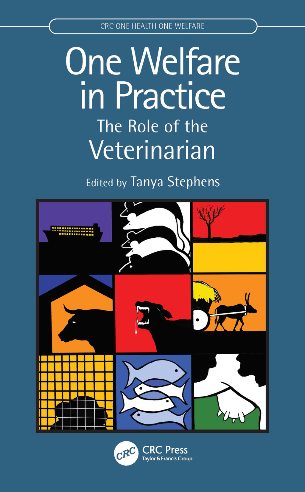 One Welfare in Practice The Role of the Veterinarian 1st Edition â€“ PDF/EPUB Version Downloadable
