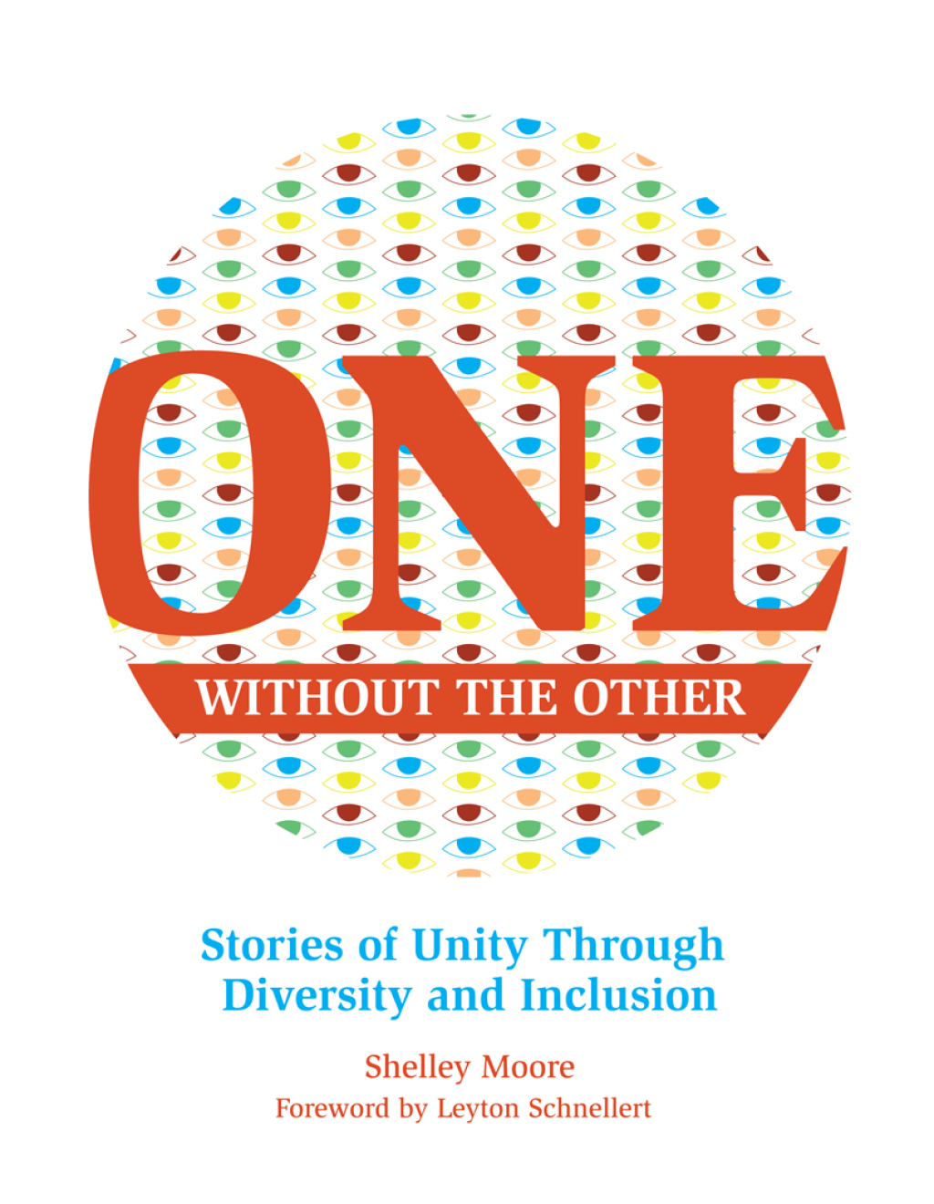 One Without the Other Stories of Unity Through Diversity and Inclusion 1st Edition - (PDF/EPUB Version)