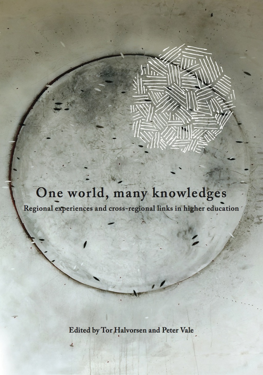 One World, Many Knowledges Regional experiences and cross-regional links in higher education  â€“ PDF/EPUB Version Downloadable