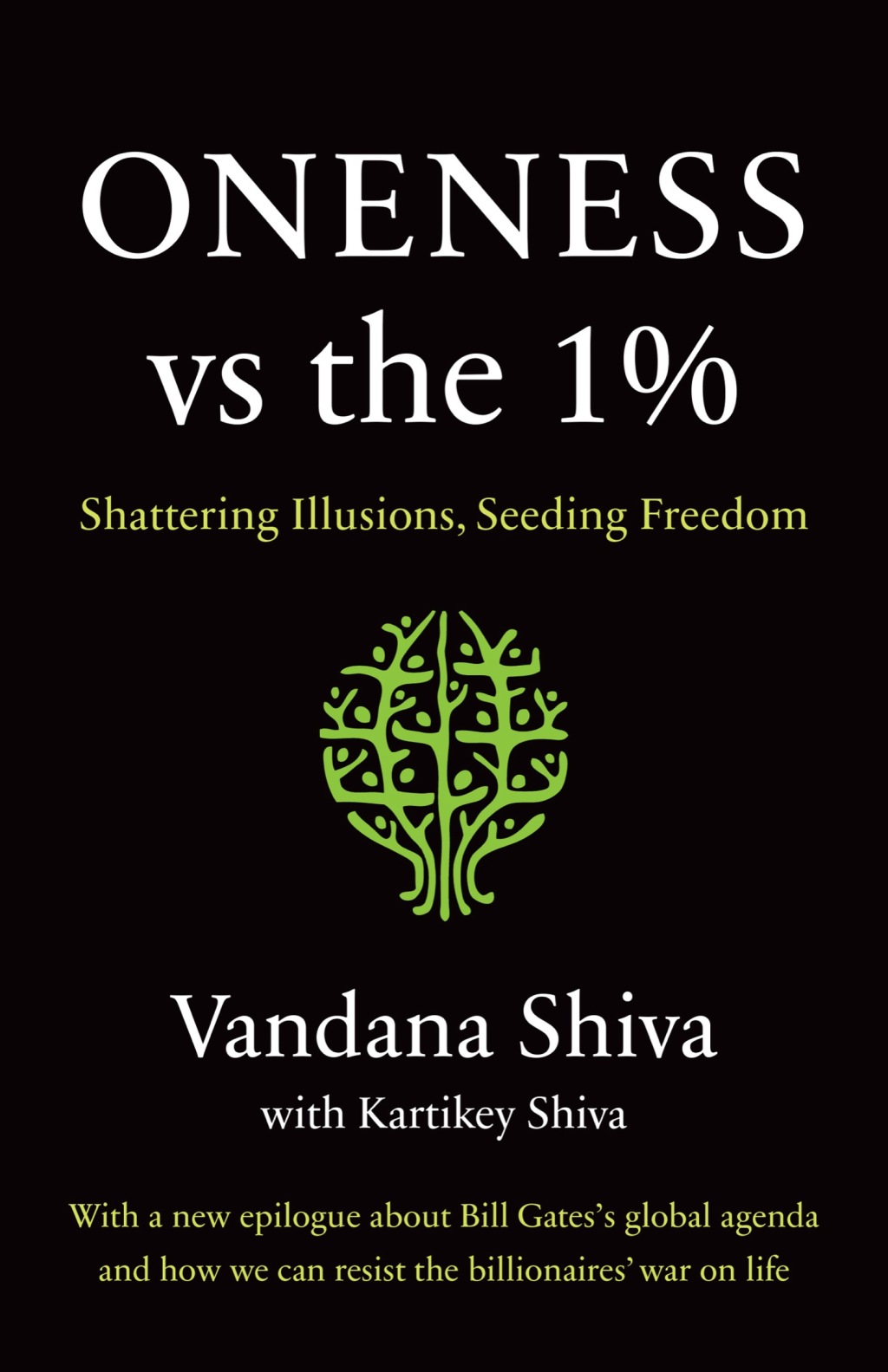 Oneness vs. the 1% Shattering Illusions, Seeding Freedom - (PDF/EPUB Version)