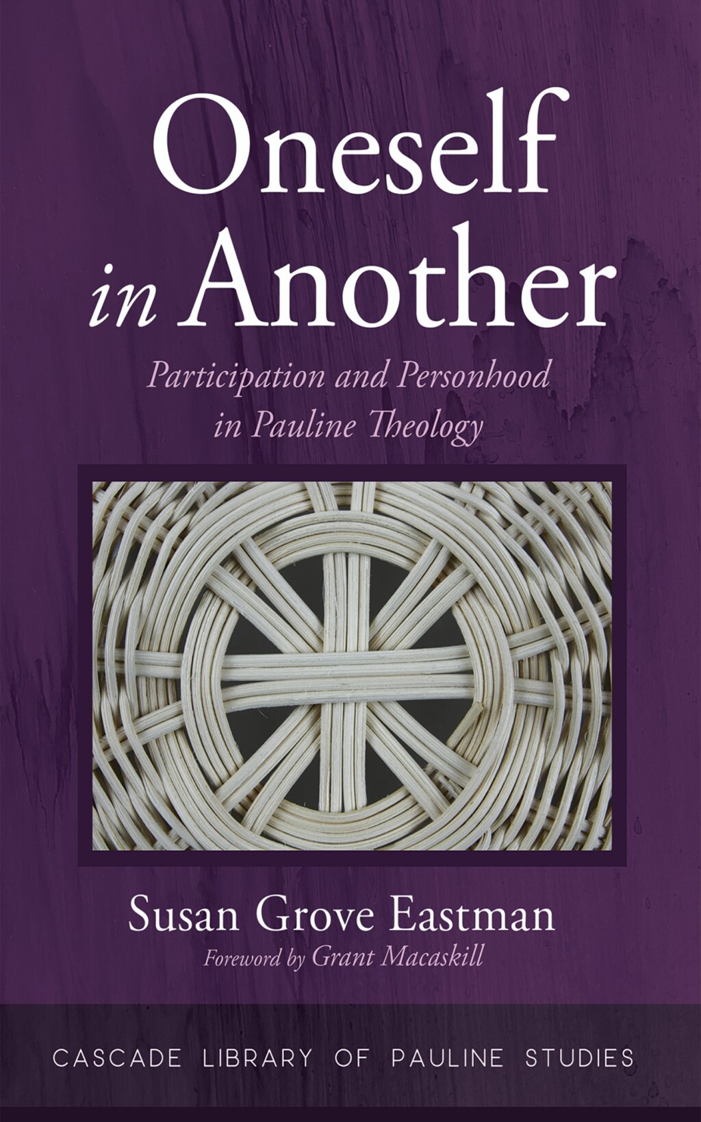 Oneself in Another Participation and Personhood in Pauline Theology – PDF/EPUB Version Downloadable Oneself in Another Participation and Personhood in Pauline Theology – PDF/EPUB Version Downloadable - Image 1