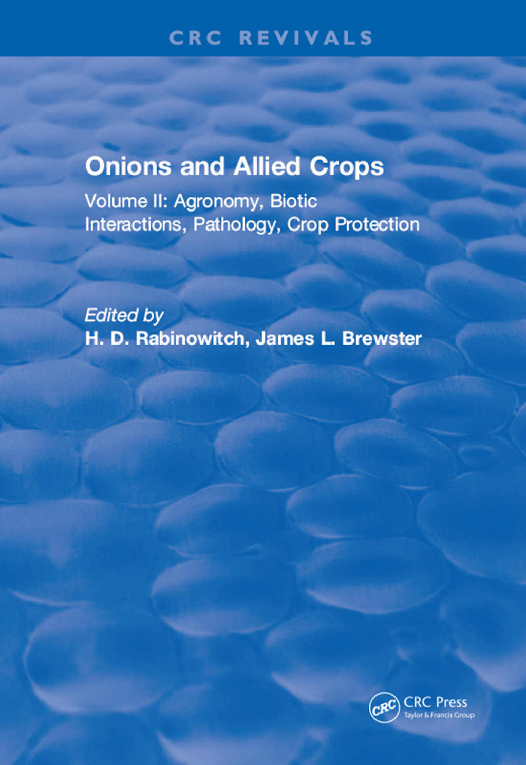 Onions and Allied Crops Volume II: Agronomy Biotic Interactions 1st Edition â€“ PDF/EPUB Version Downloadable
