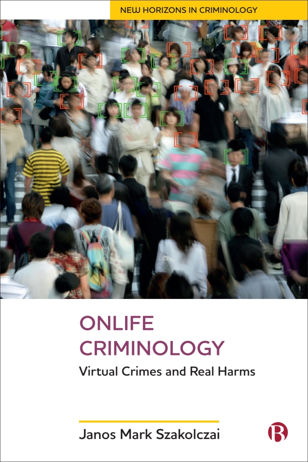 Onlife Criminology Virtual Crimes and Real Harms 1st Edition â€“ PDF/EPUB Version Downloadable