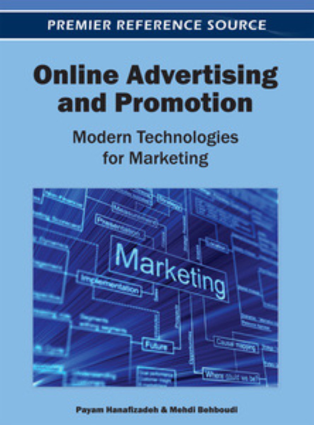 Online Advertising and Promotion Modern Technologies for Marketing  â€“ PDF/EPUB Version Downloadable