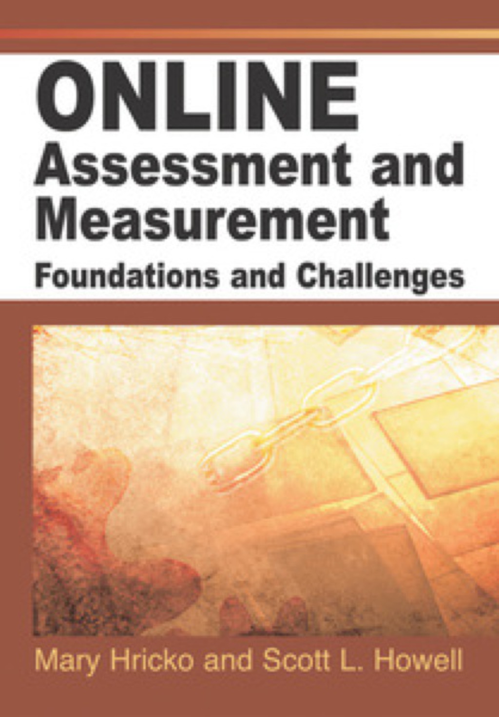Online Assessment and Measurement Foundations and Challenges  â€“ PDF/EPUB Version Downloadable