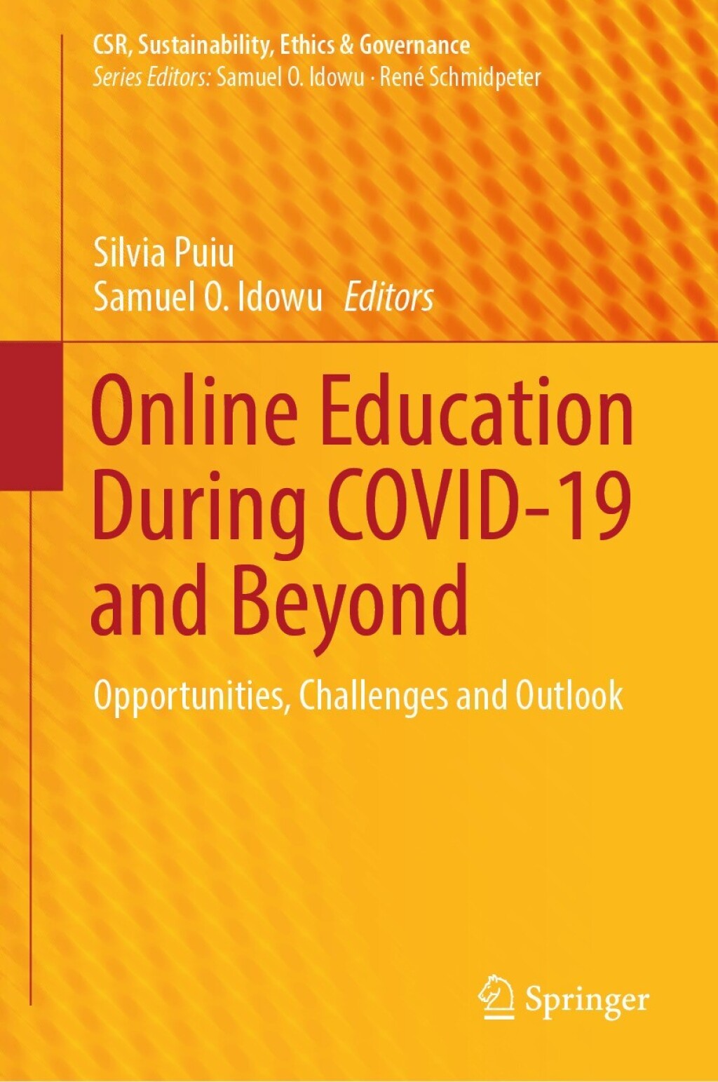 Online Education During COVID-19 and Beyond Opportunities, Challenges and Outlook  â€“ PDF/EPUB Version Downloadable