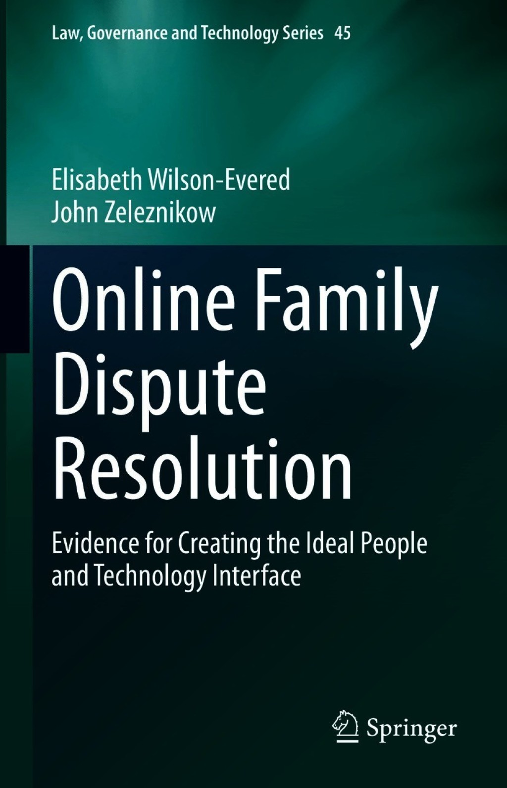 Online Family Dispute Resolution Evidence for Creating the Ideal People and Technology Interface  â€“ PDF/EPUB Version Downloadable