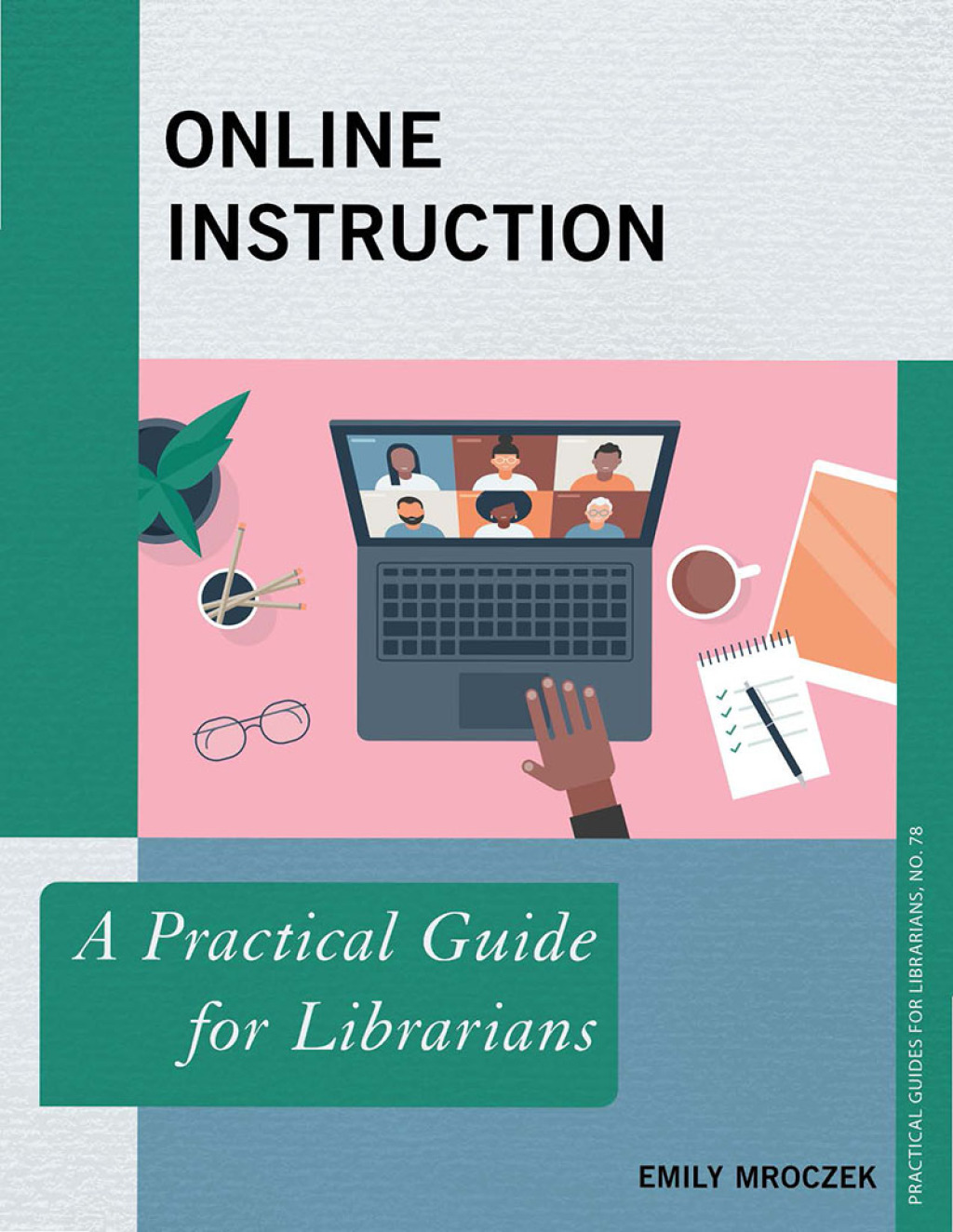 Online Instruction A Practical Guide for Librarians 1st Edition â€“ PDF/EPUB Version Downloadable