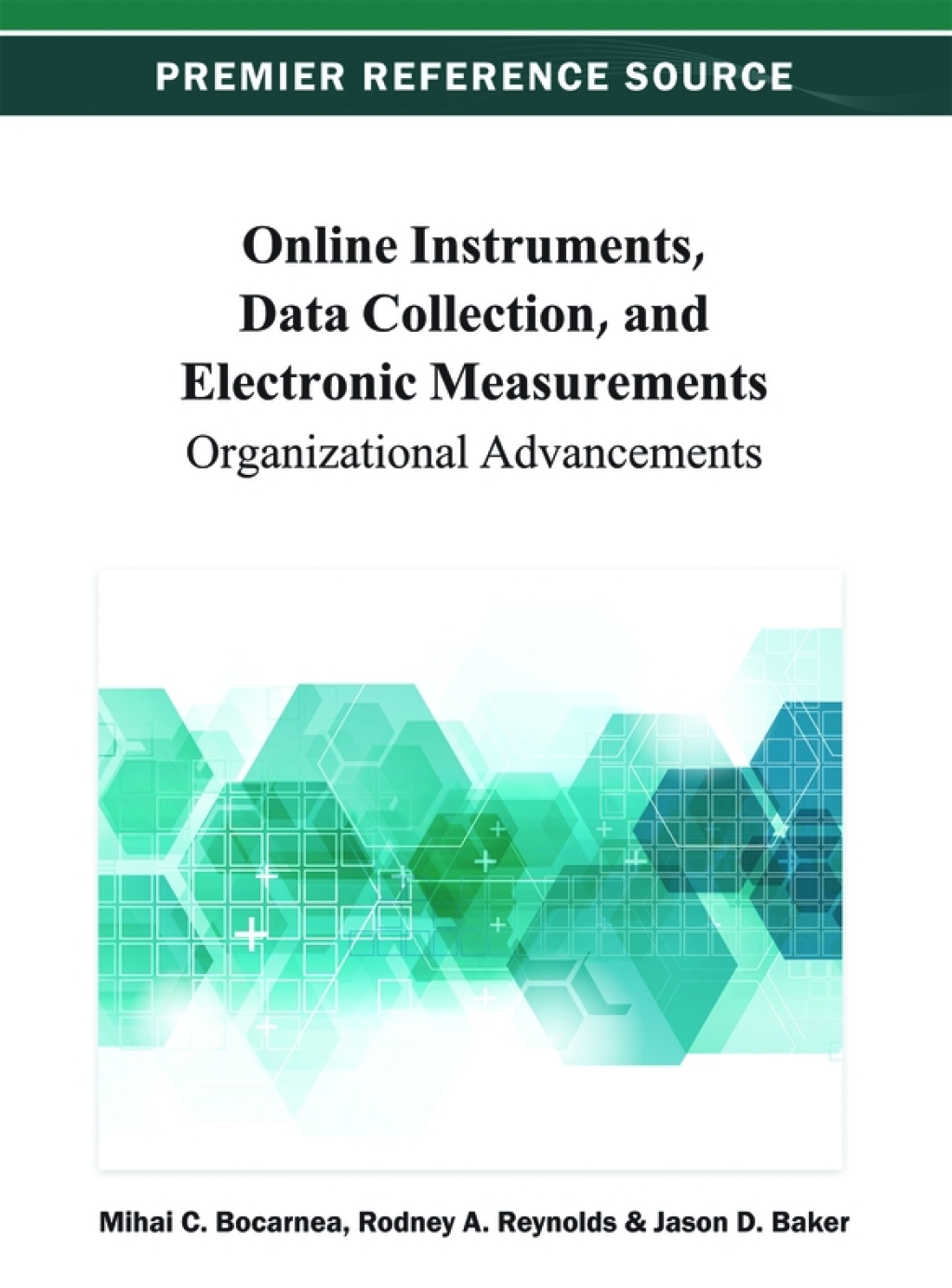 Online Instruments, Data Collection, and Electronic Measurements: Organizational Advancements  â€“ PDF/EPUB Version Downloadable