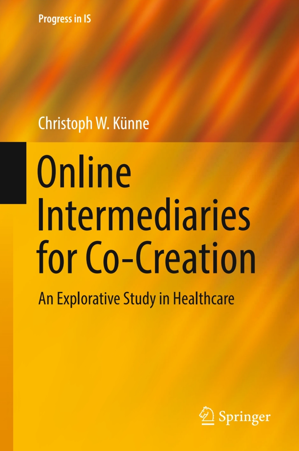 Online Intermediaries for Co-Creation An Explorative Study in Healthcare  â€“ PDF/EPUB Version Downloadable