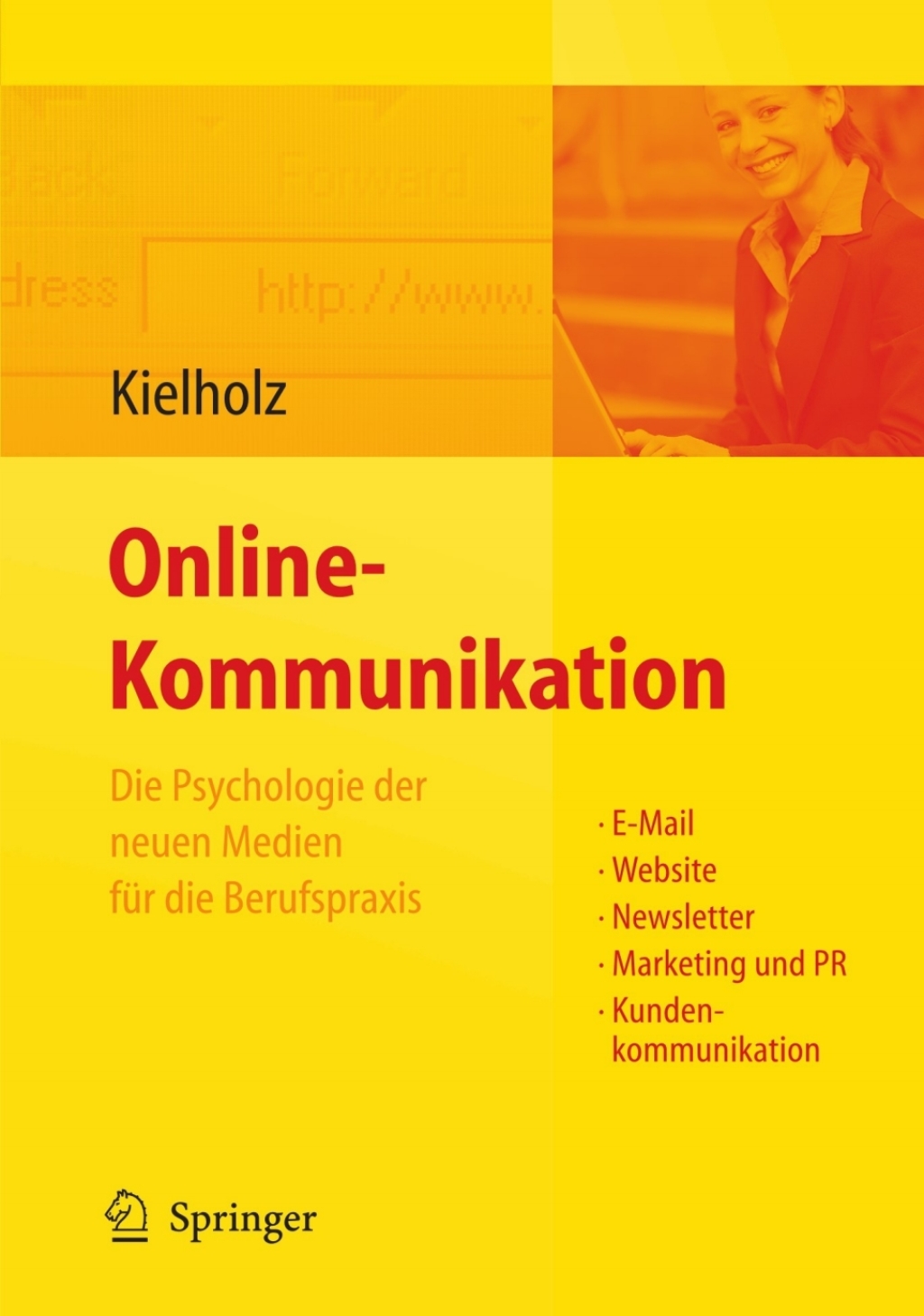 Online-Kommunikation - Die Psychologie der neuen Medien fÃ¼r die Berufspraxis: E-Mail, Website, Newsletter, Marketing, Kundenkommunikation  â€“ PDF/EPUB Version Downloadable