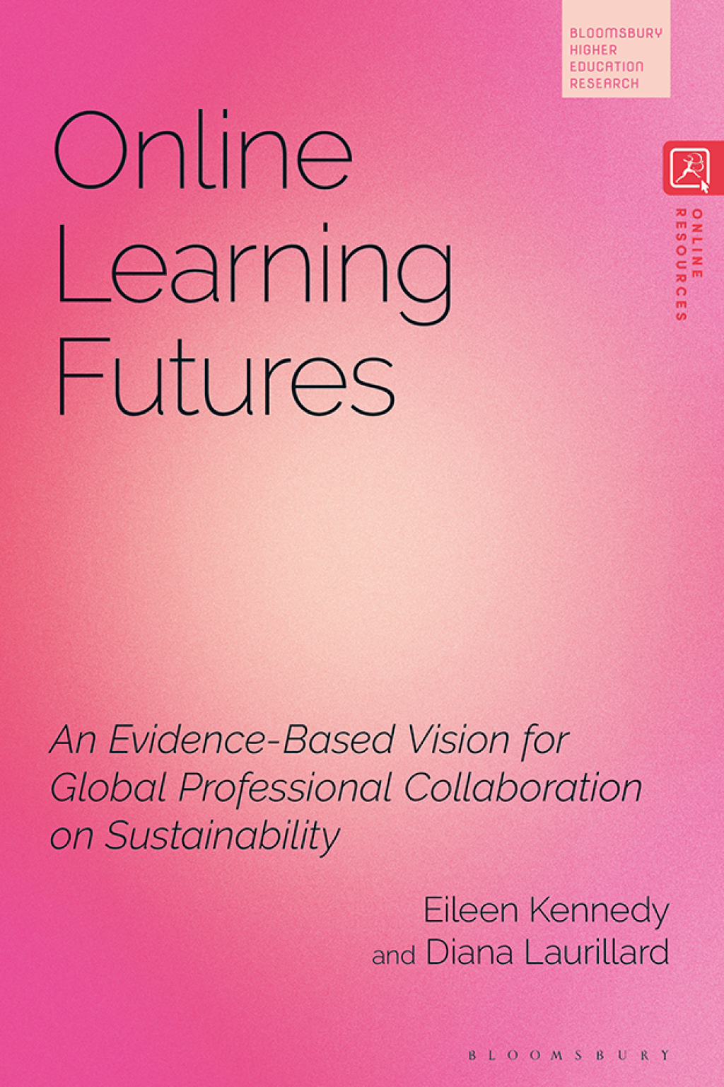 Online Learning Futures An Evidence Based Vision for Global Professional Collaboration on Sustainability 1st Edition â€“ PDF/EPUB Version Downloadable