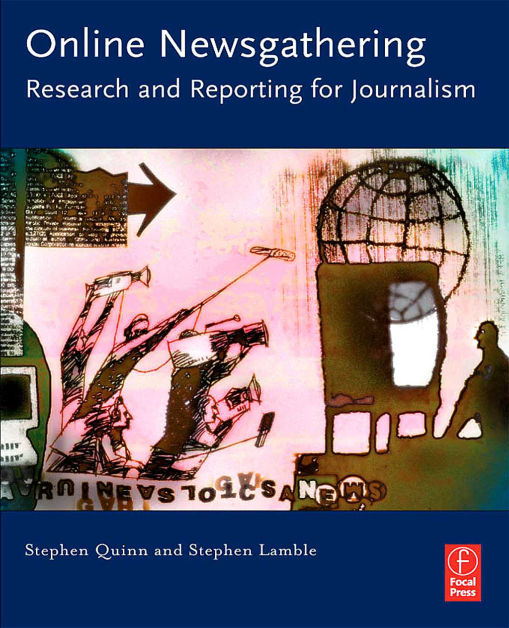 Online Newsgathering: Research and Reporting for Journalism 1st Edition â€“ PDF/EPUB Version Downloadable